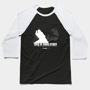 This is your story - Auron Baseball T-Shirt